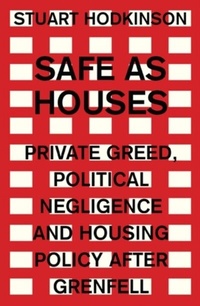 Enlarge image Cover: Safe as Houses - Manchester University Press