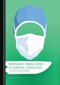 Cover: Emergency Cross-cover of Surgical Specialties - Cambridge Scholars Publishing