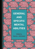 Cover: General and Specific Mental Abilities - Cambridge Scholars Publishing