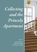 Cover: Collecting and the Princely Apartment - Cambridge Scholars Publishing