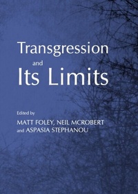 Enlarge image Cover: Transgression and Its Limits - Cambridge Scholars Publishing