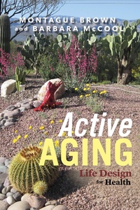 Enlarge image Cover: Active Aging: Life Design for Health - BOOKBABY