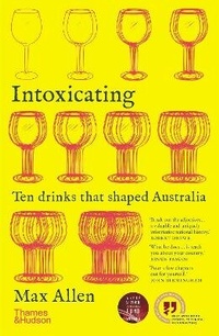 Enlarge image Cover: Intoxicating - Thames and Hudson (Australia) Pty Ltd