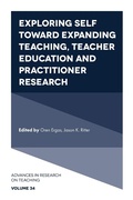 Cover: Exploring Self toward expanding Teaching, Teacher Education and Practitioner Research - Emerald Publishing Limited