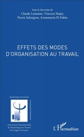 Cover: Effets des modes d'organisation au travail - Psychologie du travail