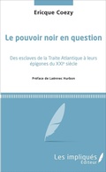 Cover: Le pouvoir noir en question - Les Impliqu&eacute;s