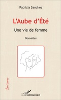 Cover: L'Aube d'Et&eacute; - &Eacute;critures