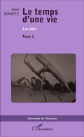 Cover: Le Temps d'une vie - Graveurs de M&eacute;moire