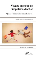 Cover: Voyage au coeur de l'impulsion d'achat - Recherches en Gestion