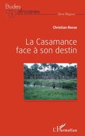Cover: La Casamance face &agrave; son destin - &Eacute;tudes africaines