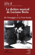 Cover: Le th&eacute;&acirc;tre musical de Luciano Berio (Tome I) - Arts 8