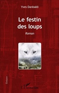 Cover: Le Festin des loups - &Eacute;critures