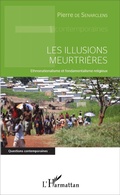 Cover: Les illusions meurtri&egrave;res - Questions contemporaines