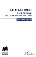 Cover: Le Maghreb &agrave; l'&eacute;preuve de la mondialisation - Biblioth&egrave;que de l'iReMMO