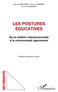 Cover: Les postures &eacute;ducatives - D&eacute;fis formation