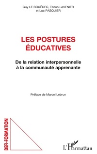 Enlarge image Cover: Les postures éducatives - Défis formation