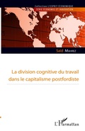 Cover: La division cognitive du travail dans le capitalisme postfordiste - L'esprit &eacute;conomique