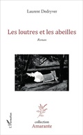 Cover: Les loutres et les abeilles - Amarante