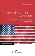 Cover: Le d&eacute;senchantement am&eacute;ricain - Questions contemporaines