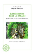 Cover: &Eacute;v&egrave;nementiels dans la Cara&iuml;be - Tourismes et soci&eacute;t&eacute;s