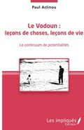 Cover: Le Vodoun : le&ccedil;ons de choses, le&ccedil;on de vie - Les Impliqu&eacute;s