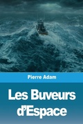 Cover: Les Buveurs d'Espace - Prodinnova