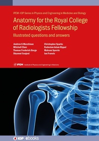 Abbildung von: Anatomy for the Royal College of Radiologists Fellowship - Institute of Physics Publishing