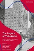 Cover: The Legacy of Yugoslavia - I.B. Tauris
