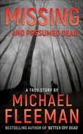 Cover: Missing ... and Presumed Dead - WildBlue Press