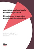 Cover: Animation socioculturelle enfance et jeunesse - Seismo Verlag