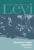 Cover: Levi - Gesammelte Schriften, Reden und Briefe / Gesammelte Schriften, Reden und Briefe Band I/3 - Dietz