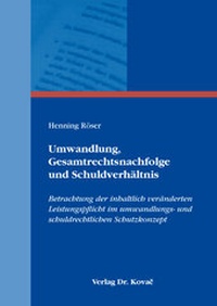 Abbildung von: Umwandlung, Gesamtrechtsnachfolge und Schuldverhältnis - Kovac, Dr. Verlag