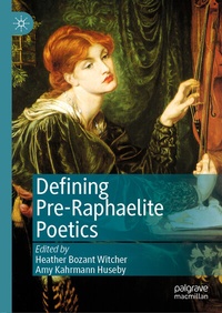 Abbildung von: Defining Pre-Raphaelite Poetics - Palgrave Macmillan