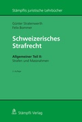 Cover: Schweizerisches Strafrecht, Allgemeiner Teil II: Strafen und Massnahmen - St&auml;mpfli Verlag AG