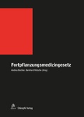 Cover: Fortpflanzungsmedizingesetz (FMedG) - St&auml;mpfli Verlag AG