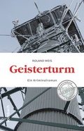 Cover: Geisterturm - Rombach Druck- und Verlagshaus