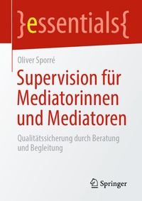 Abbildung von: Supervision für Mediatorinnen und Mediatoren - Springer
