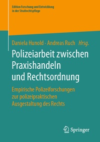 Abbildung von: Polizeiarbeit zwischen Praxishandeln und Rechtsordnung - Springer