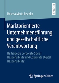 Abbildung von: Marktorientierte Unternehmensführung und gesellschaftliche Verantwortung - Springer Gabler