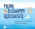 Cover: M&uuml;ller, Meine Schwimmgeschichte - Jan Thorbecke Verlag