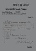 Cover: Geliebter Fernando Pessoa Erster Teil der Briefe 1912-1915 - KUPIDO Literaturverlag