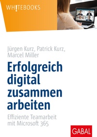 Abbildung von: Erfolgreich digital zusammen arbeiten - GABAL