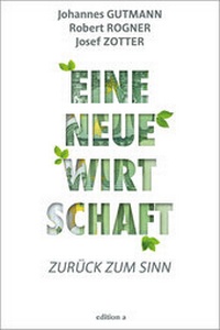 Enlarge image Cover: Eine neue Wirtschaft - edition a
