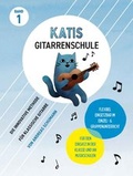 Cover: Katis Gitarrenschule - Band 1 - Bosworth Edition - Hal Leonard Europe GmbH