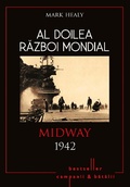 Cover: Al Doilea Razboi Mondial - 04 - Midway 1942 - Litera Media Group
