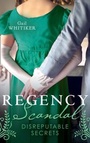Cover: Regency Scandal: Disreputable Secrets - HarperCollins