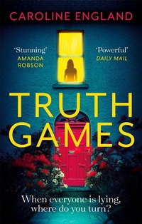Enlarge image Cover: Truth Games - Piatkus Books