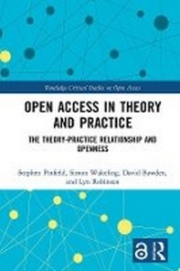 Abbildung von: Open Access in Theory and Practice - Taylor & Francis