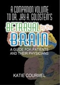 Bild: A Companion Volume to Dr. Jay A. Goldstein's Betrayal by the Brain - Routledge