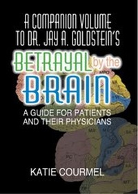 Bild: A Companion Volume to Dr. Jay A. Goldstein's Betrayal by the Brain - Routledge